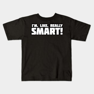 I'm Like Really Smart Trump Tweet Kids T-Shirt